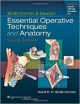 Scott-Conner & Dawson: Essential Operative Techniques And Anatomy 4Ed (Hb 2014)