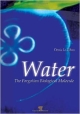Water: The Forgotten Biological Molecule