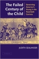 The Failed Century Of The Child (Pb 2003)