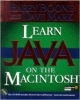 Learn Java On The Macintosh