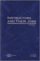 Instructors And Their Jobs ;3 /E
