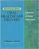 Managing Oral Health Care Delivery