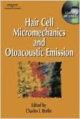 Hair Cell Micromechanics And Otoacoustic Emissions