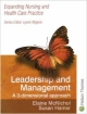 Expanding Nursing & Health Care Practice: Leadership & Management (Pb)