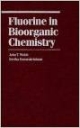 Fluorine In Bioorganic Chemistry
