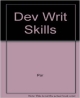 Developing Writing Skills
