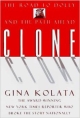 Clone: The Road To Dolly And The Path Ahead