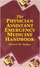 The Physician Assistant Emergency Medicine Handbook