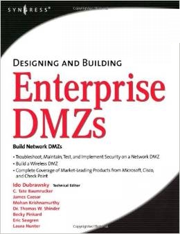 Designing And Building Enterprise Dmzs
