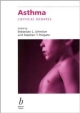 Asthma: Critical Debates