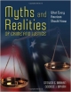 Myths And Realities Of Crime And Justice: What Every American Should Know