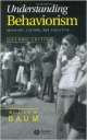 Understanding Behaviourism Behaviour ,Culture And Evolution ,2Ed