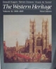 The Western Heritage Volume-B, 1300-1815, 3rd Edition