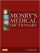 Mosby`s Medical Dictionary, 9Ed (Hb 2013)