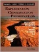 Exploitation Conservation Preservation, 3E