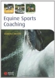 Equine Sports Coaching (Pb 2008)
