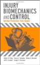 Injury Biomechanics And Control: Optimal Protection From Impact