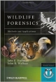 Wildlife Forensics: Methods And Applications (Pb 2012)