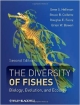 The Diversity Of Fishes  - Biology, Evolution, Andecology 2E (Hb 2009)