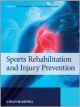 Sports Rehabilitation And Injury Prevention (Pb 2010)