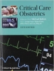 Critical Care Obstetrics 5Ed (Hb 2010)