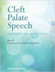 Cleft Palate Speech: Assessment And Intervention (Pb  2011)