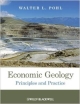 Economic Geology: Principles And Practice (Pb 2011)