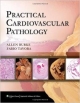 Practical Cardiovascular Pathology (Hb 2011)