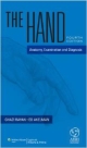 The Hand: Anatomy, Examination, And Diagnosis 4Ed (Pb 2001)