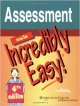 Assessment Made Incredibly Easy, 4Ed (Pb 2008)
