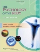 The Psychology Of The Body 2Ed (Pb 2014)