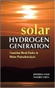 Solar Hydrogen Generation: Transition Metal Oxides In Water Photoelectrolysis (Hb 2012)