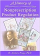 A History Of Nonprescription Product Regulation
