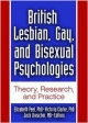 British Lesbian, Gay, And Bisexual Psychologies: Theory, Research, And Practice