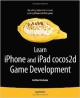Learn Iphone And Ipad Cocos2d Game Development (Pb)