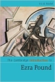 The Cambridge Introduction To Ezra Pound (Pb 2007)