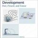 General Circulation Model Development: Past, Present & Future