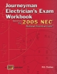 Journeyman Electrician`s Exam Workbook Based on the 2005 NEC