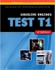 Ase Test Preparation Medium/Heavy Duty Truck Series Test T1 : Gasoline Engines