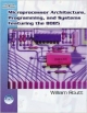 Microprocessor Architecture, Programming, And Systems Featuring The 8085