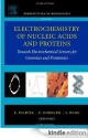 Electrochemistry Of Nucleic Acids And Proteins, Vol.-1