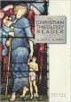 The Christian Theology Reader, 2Ed (Hb)
