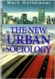 The New Urban Sociology