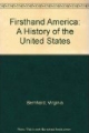 Firsthand America A History Of The United States ,Vol-1 ; 4/E