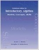 Introductory Algebra: Models, Concepts, Skills