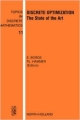 Discrete Optimization:The State Of The Art