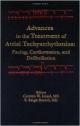 Advances In The Treatment Of Atrial Tachyarrhythmias: Pacing, Cardioversion, And Defibrillation