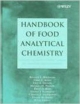 Handbook Of Food Analytical Chemistry, Volumes 1 And 2