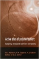 Active Sites Of Polymerization: Polysite Phenomenon - Stereospecific And Kinetic Heterogeneity