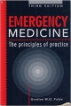Emergency Medicine: The Principles Of Practice